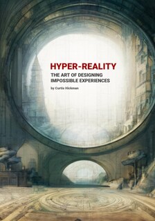 Foto 1 | Foto 1 | Hyper-reality: The Art Of Designing Impossible Experiences - Venta Internacional.