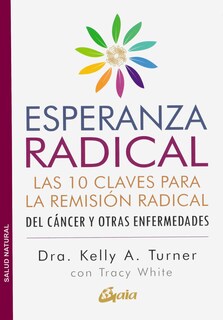Foto 1 | Foto 1 | Libro Esperanza Radical: 10 Claves Para La Remisión Radical Del Cáncer - Venta Internacional.