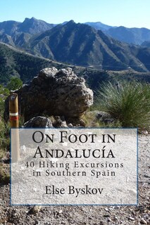 Foto 1 | Foto 1 | Reserva A Pie En Andalucía: 40 Excursiones De Senderismo Por El Sur De España - Venta Internacional.