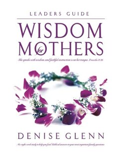 Foto 1 | Foto 1 | Guía Para Líderes: Sabiduría Para Madres En Inglés - Venta Internacional.