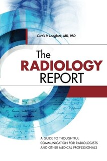 Foto 1 | Foto 1 | Libro El Informe De Radiología: Una Guía Para Una Comunicación Reflexiva - Venta Internacional.