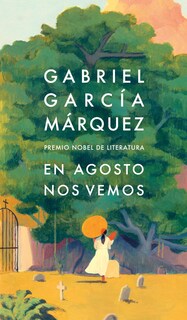 Foto 1 | Foto 1 | Libro En Agosto Nos Veos/hasta Agosto (edición En Español) - Venta Internacional.