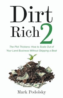 Foto 1 | Foto 1 | Libro Dirt Rich 2: La Trama Se Complica: Cómo Ampliar Su Negocio Inmobiliario - Venta Internacional.