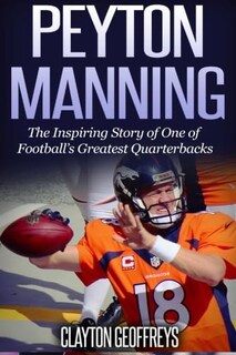 Foto 1 | Foto 1 | Libro: Biografía Sobre Fútbol: Historia Inspiradora De Peyton Manning - Venta Internacional.
