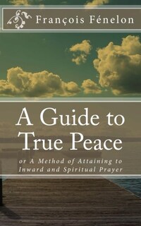 Foto 1 | Foto 1 | Libro Una Guía Para La Paz Verdadera: O Un Método Para Alcanzar La Oración - Venta Internacional.