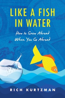 Foto 1 | Foto 1 | Libro Como Pez En El Agua: Cómo Crecer En El Extranjero Cuando Vas Al Extranjero - Venta Internacional.