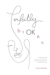Foto 1 | Foto 1 | Libro Perfectly Broken: De Las Lágrimas Al Triunfo De Bronwyn Bamb - Venta Internacional.