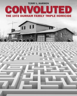 Foto 1 | Foto 1 | Libro Convoluted: El Triple Homicidio De La Familia Durham De 1972 - Venta Internacional.