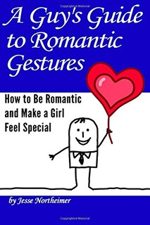 Foto 1 | Foto 1 | Reserve Una Guía Para Hombres Sobre Gestos Románticos: Cómo Ser Romántico - Venta Internacional.