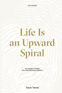 Foto 1 | Foto 1 | Libro La Vida Es Una Espiral Ascendente: El Camino Centrado En El Ser Humano Para El Crecimiento Per - Venta Internacional.