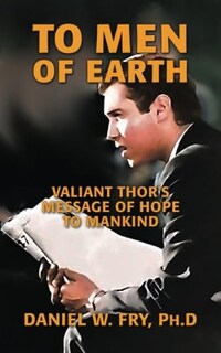 Foto 1 | Foto 1 | Libro Para Los Hombres De La Tierra: El Valiente Mensaje De Esperanza De Thor Para La Humanidad - Venta Internacional.