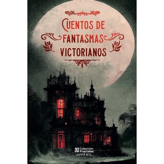 Foto 1 | Foto 1 | Cuentos De Fantasmas Victorianos