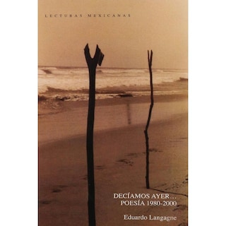 Foto 1 | Foto 1 | Decíamos Ayer… Poesía 1990-2000