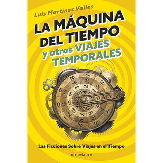 Foto 1 | Foto 1 | La Máquina Del Tiempo Y Otros Viajes Temporales