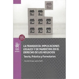 Foto 1 | Foto 1 | La Franquicia: Implicaciones Legales Y Marketing En El Derecho De Los Negocios. Teoría Práctica Y F