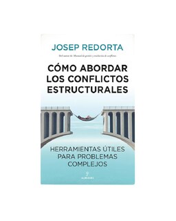 Foto 1 | Foto 1 | Cómo Abordar Los Conflictos Estructurales