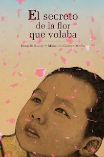 Foto 1 | Foto 1 | El Secreto De La Flor Que Volaba