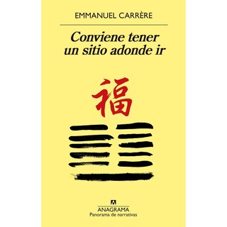 Foto 1 | Foto 1 | Libro Conviene tener un sitio adonde ir, de Emmanuel Carrère. Editorial Anagrama