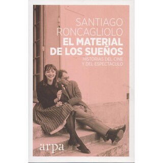 Foto 1 | Foto 1 | Libro Material De Los Sueños Historias Del Cine Y Del Espectáculo