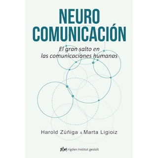 Foto 1 | Foto 1 | Libro Neurocomunicación El Gran Salto En Las Comunicaciones Humanas