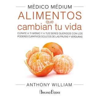 Foto 1 | Foto 1 | Libro Médico Medium Alimentos Que Cambian Tu Vida