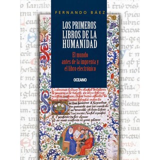 Foto 1 | Foto 1 | Libro Los Primeros Libros De La Humanidad. El Mundo Antes De La Imprenta Y El Libro Electrónico