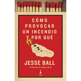 Foto 1 | Foto 1 | Libro Cómo Provocar un Incendio y Por Qué