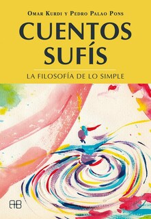 Foto 1 | Foto 1 | Cuentos Sufís. La Filosofía De Lo Simple