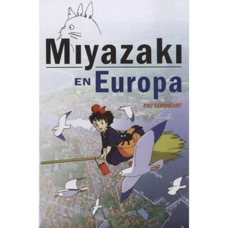 Foto 1 | Foto 1 | Libro Miyazaki en Europa