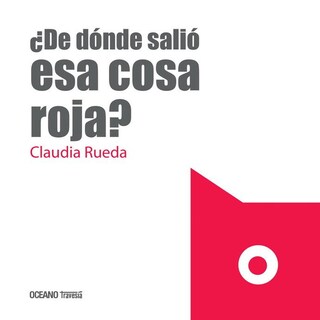 Foto 1 | Foto 1 | ¿de Dónde Salió Esa Cosa Roja?