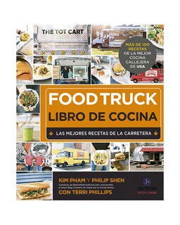 Foto 1 | Foto 1 | Food Truck. Libro De Cocina. Las Mejores Recetas De La Carretera