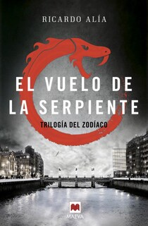 Foto 1 | Foto 1 | Trilogía Del Zodíaco 2. El Vuelo De La Serpiente