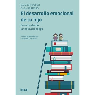Foto 1 | Foto 1 | Desarrollo Emocional De Tu Hijo, El. Cuentos Desde La Teoría Del Apego