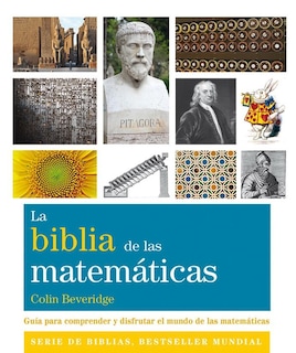 Foto 1 | Foto 1 | Biblia De Las Matemáticas, La. Guía Para Comprender Y Disfrutar El Mundo De Las Matemáticas