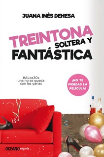 Foto 1 | Foto 1 | Treintona, Soltera Y Fantástica. Manual De Supervivencia (portada Película)