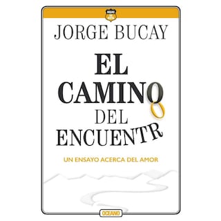 Foto 1 | Foto 1 | Libro El Camino Del Encuentro. Un Ensayo Acerca Del Amor (cuarta Edición)
