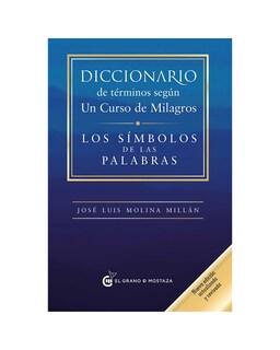 Foto 1 | Foto 1 | Diccionario De Términos Según Un Curso De Milagros (nueva Edición Actualizada Y Revisada)