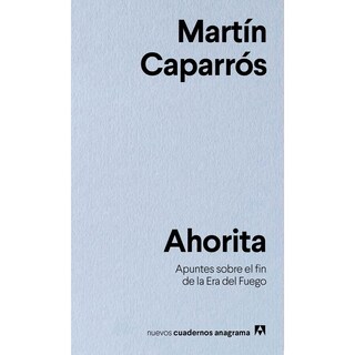 Foto 1 | Foto 1 | Libro Ahorita, Apuntes Sobre el Fin de la Era del Fuego