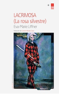 Foto 1 | Foto 1 | Lacrimosa (la Rosa Silvestre)