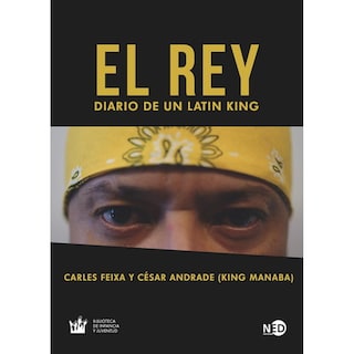 Foto 1 | Foto 1 | Libro El Rey, el diario de un Latin King. Autor varios. NED ediciones