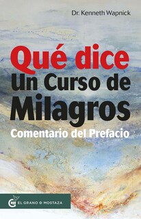 Foto 1 | Foto 1 | Qué Dice Un Curso De Milagros Comentario Del Prefacio