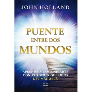 Foto 1 | Foto 1 | Libro Puente entre Dos Mundos, Aprende a Comunicarte con tus Seres Queridos del Más Allá