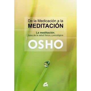 Foto 1 | Foto 1 | Libro De la Medicación a la Meditación, Editorial Gaia