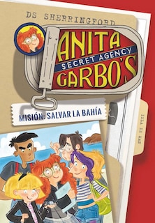 Foto 1 | Foto 1 | Anita Garbo's 1. Misión: Salvar La Bahía