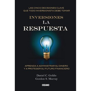 Foto 1 | Foto 1 | Libro Inversiones La Respuesta Daniel C. Goldie y Gordon S. Murray
