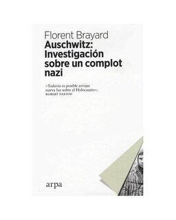 Foto 1 | Foto 1 | Libro \"Auschwitz: Investigación Sobre Un Complot Nazi\" - Florent Brayard