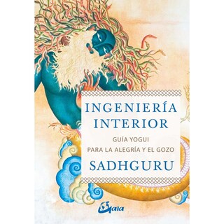 Foto 1 | Foto 1 | Libro Ingeniería Interior Guía Yogui para la Alegría y el Gozo Gaia Sadhguru Jaggi Vasudev