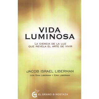 Foto 1 | Foto 1 | Libro Vida Luminosa la Ciencia de la Luz que Revela el Arte de Vivir