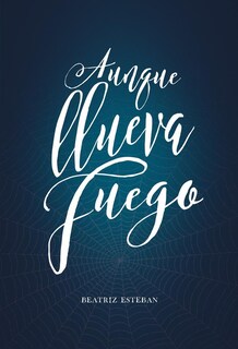 Foto 1 | Foto 1 | Aunque Llueva Fuego