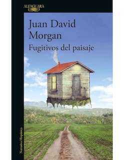 Foto 1 | Foto 1 | Libro Fugitivos del Paisaje Juan David Morgan